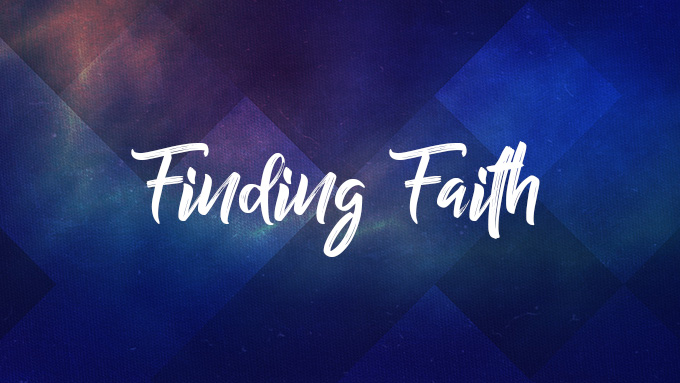 Finding Faith